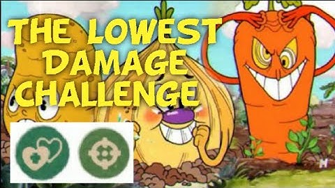 Cuphead: The Lowest Damage Challenge (Score: A+}