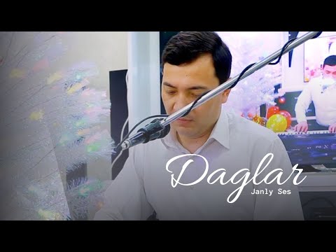 DOWRAN OWEZGYLYJOW - DAGLAR | TURKMEN HALK AYDYMLARY 2022 | NEW VIDEO | JANLY SESIM