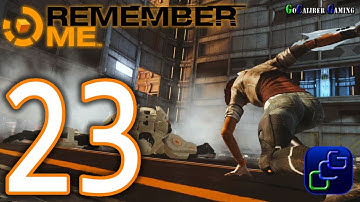 Remember Me Walkthrough - Part 23 - Episode 7: Paradise Lost