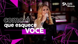 Solange Almeida - Como é que esquece você - Ao vivo em Uberlândia