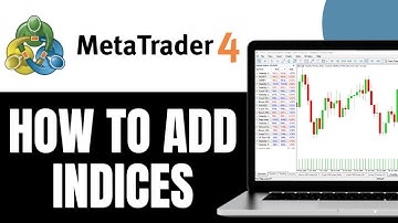 How To Add Indices On MT4 Pc - Step By Step