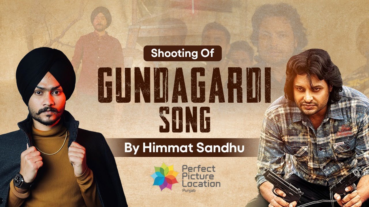 Gundagardi song Perfect Picture Location Music Video Punjabi Video Song dakuaan da munda