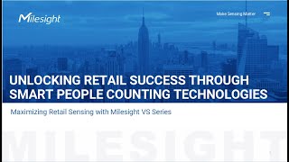 Webinar | Milesight IoT | Maximizing Retail Sensing with Milesight VS Series 2024