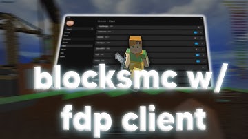 FDP Client on BLOCKSMC | FREE CLIENT | CONFIG RELEASE / DOWNLOAD