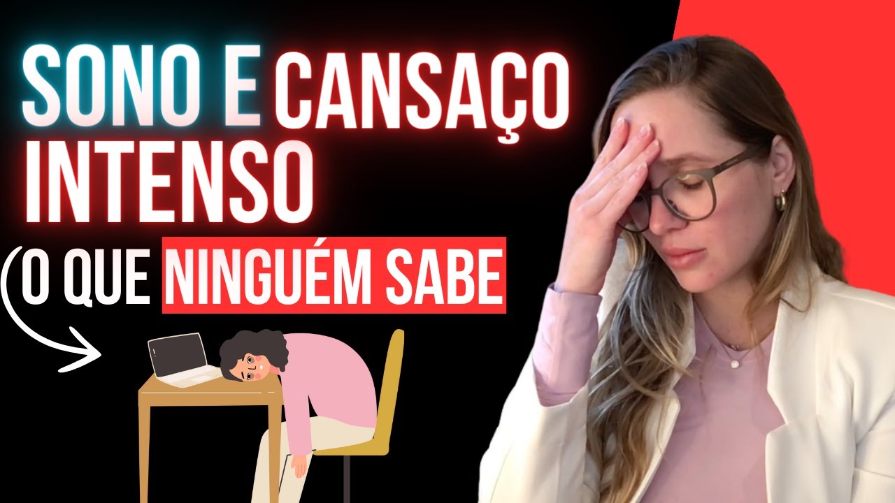 SONO e CANSAÇO intenso - Descubra as causas e O QUE FAZER - YouTube