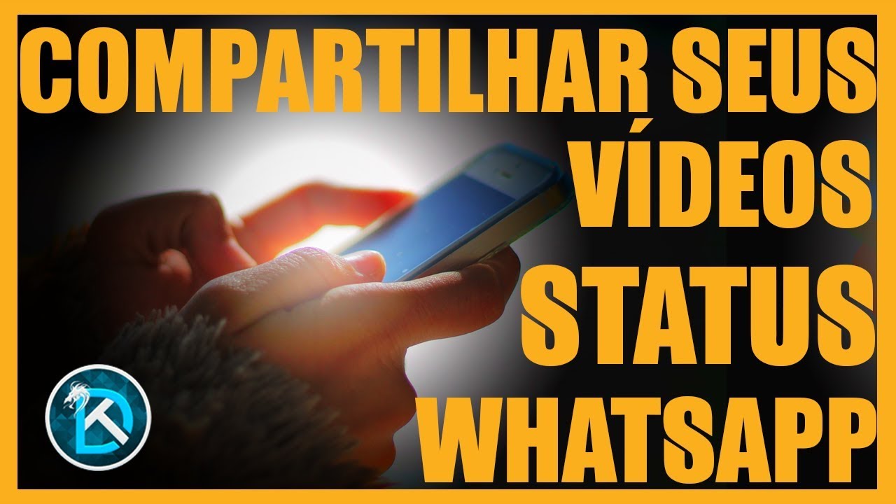 Como compartilhar seus vídeos no Status do Whatsapp - YouTube