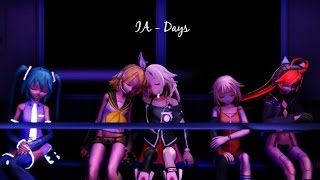 【MMD】 IA - Days 【Happy Birthday IA! 27.01.2016】