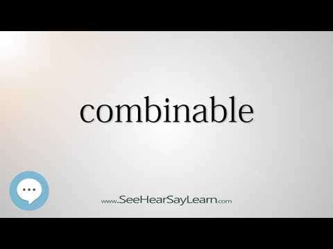 Video: Come si scrive combinabile in inglese?