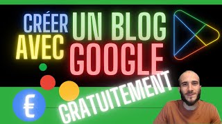 Comment Créer Un Blog Gratuit Avec Google