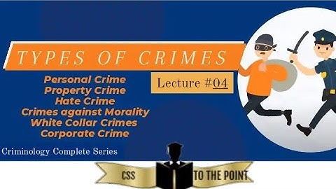 Types Of Crimes || Criminology Lecture #04 #criminology #css #civilservices