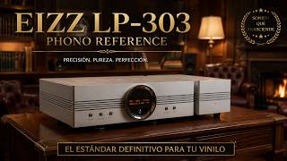 Eizz LP 303, Phono Reference