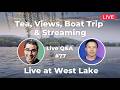 Spontaneous Live Stream on a Boat Ride with Aaron Parecki in the Westlake, Hangzhou, China