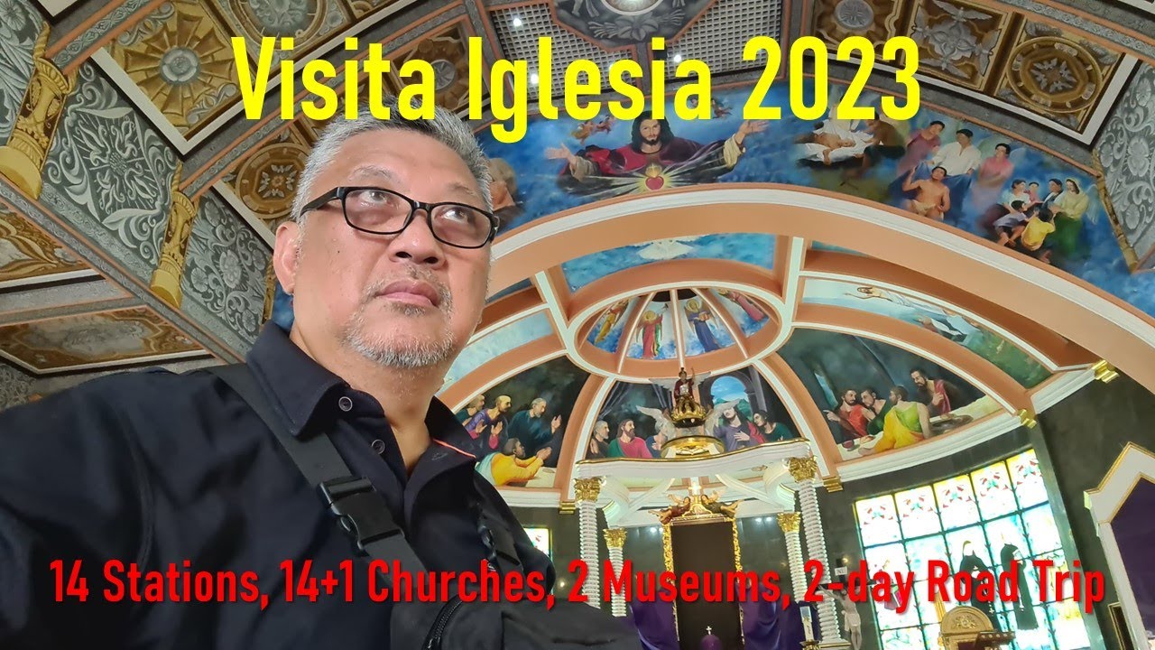 Visita Iglesia 2023. Valenzuela, Bulacan, Pampanga, Nueva Ecija. 14 Stations 14 Churches 2 Museums