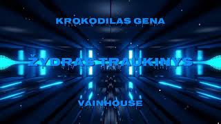 Krokodilas Gena x VainHouse - Žydras Traukinys ( Original Mix ) 2024