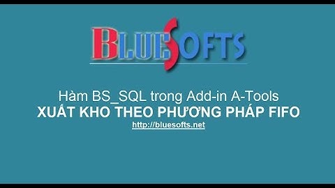 Hướng dẫn xuất kho theo phương pháp FIFO trong Excel và Add-in A-Tools