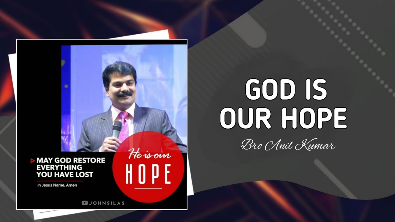 GOD IS OUR HOPE | Telugu Christian Short Message | Bro Anil Kumar | Christian What'sapp Status