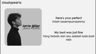 Jamie Miller - Here's Your Perfect | Lirik Terjemahan Indonesia