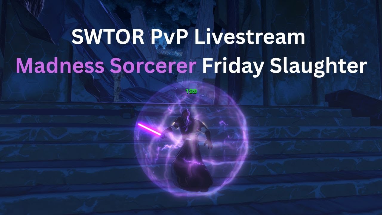 SWTOR PvP Livestream Madness Sorcerer Friday Slaughter Arena Domination