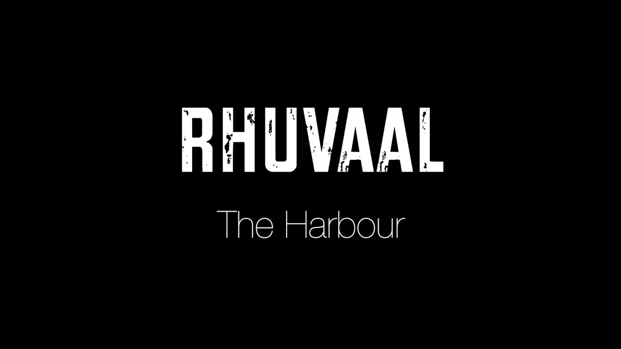 Rhuvaal - The Harbour (Official Video)