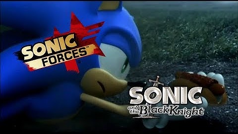 Sonic And The Black Knight But With Sonic Forces Fist Bump
