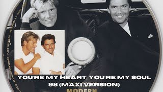 You're My Heart, You're My Soul 98 (Maxi Version)(feat. Eric Singleton) Resimi