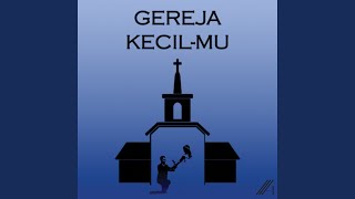 Download Lagu Gereja Kecil-Mu