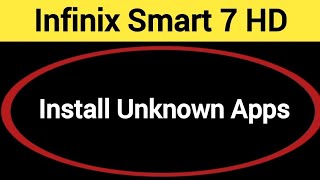 How to install unknown apps, install APK, Infinix Smart 7 HD me third party app install kaise karen,