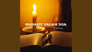 Download Lagu Namamu Dalam Doa MP3