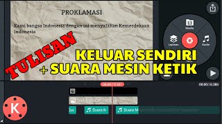 Cara Membuat Tulisan Mengetik dan Suara Mesin Ketik di Aplikasi Kinemaster