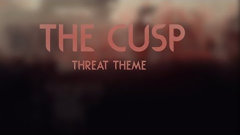 Threat - The Cusp | SaymonPorko