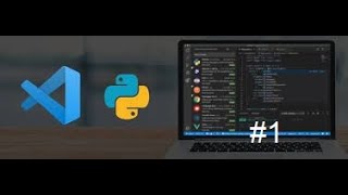 Python Tutorial--Part #1| Installing python and VS code