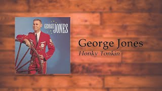 Watch George Jones Honky Tonkin video
