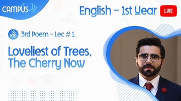 11th English 3rd Peom Loveliest of Trees, The Cherry Now Lecture 1 Reading and Meanings