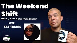 The Weekend Shift with Kae Trades  #trading #theStrat #daytrading #swingtrading
