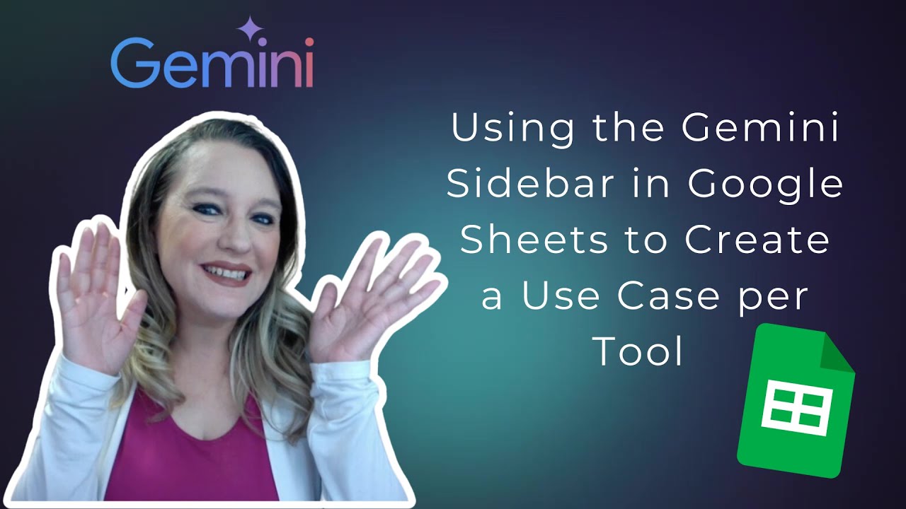 Using the Gemini Sidebar in Google Sheets to Create a Use Case per Tool ...