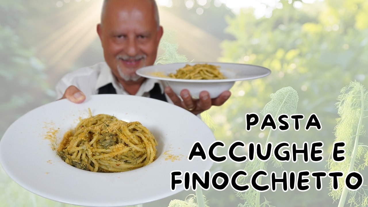 Pasta con Acciughe e Finocchietto Fresco - Ricetta Tradizionale Profumata e Saporita