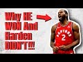 Why Kawhi Won A Championship, And Harden DIDN'T!