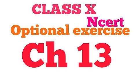 CLASS X CH 13.5 OPTIONAL EXERCISE |SURFACE AREA AND VOLUME