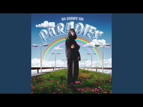 Es zieht im Paradies
