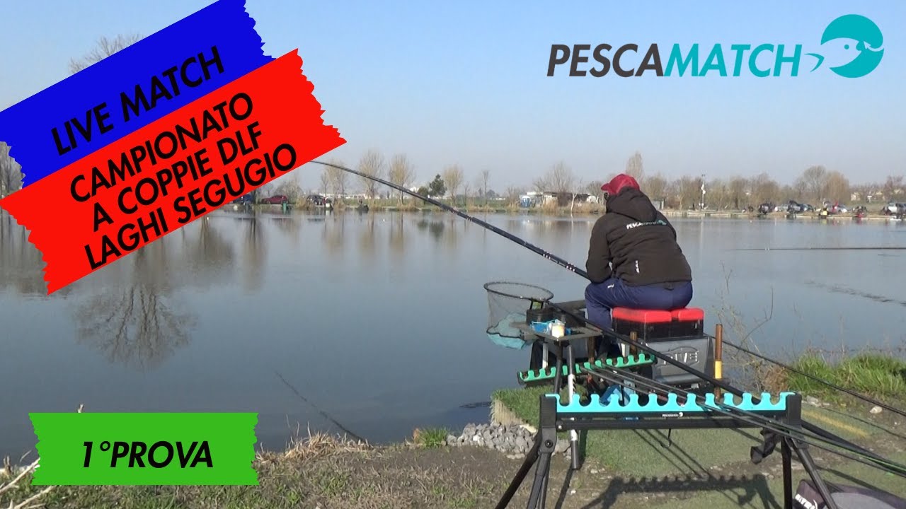 1^ PROVA campionato NAZIONALE DLF a coppie | LAGO SEGUGIO