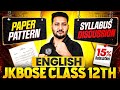 JKBOSE Class 12th English 2025 | New Paper Pattern &amp; Full Syllabus Discussion | JKBOSE Wallah