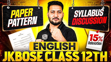 JKBOSE Class 12th English 2025 | New Paper Pattern & Full Syllabus Discussion | JKBOSE Wallah