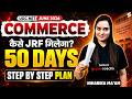 UGC NET Commerce Classes | 50 Days Strategy To Crack JRF | UGC NET Commerce By Niharika Mam