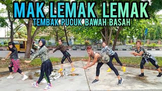 DJ MAK LEMAK LEMAK - TEMBAK PUCUK BAWAH BASAH