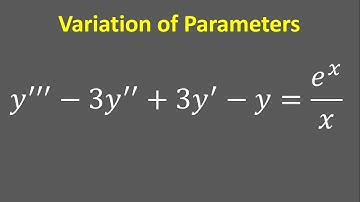 Third Order Differential Equation Variation of Parameters: y