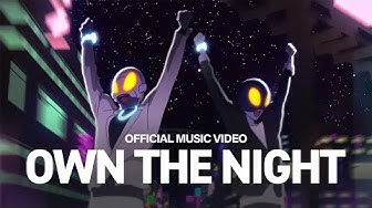 AREA21 - Own The Night (Official Video)