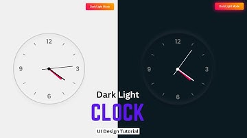 Build a 3D Modern Analog Clock with Dark & Light UI – HTML, JavaScript & CSS Neumorphism!