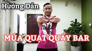 Hướng Dẫn ĐỘNG TÁC  "MÚA QUẠT" với 4 Bước đơn giản /Leo