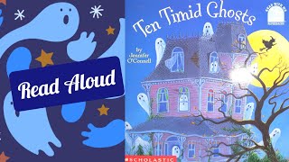 Ten Timid Ghosts by Jennifer O'Connell | Kids Books Read Aloud - Halloween Stories for Kids