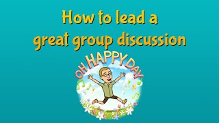 How to lead great group discussion - beginners guide